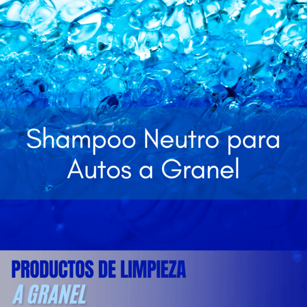 Shampoo Neutro para Autos a Granel